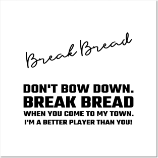 Break Bread Posters and Art